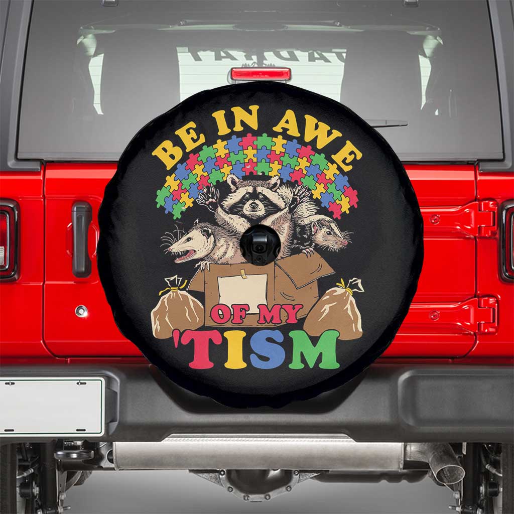 Funny Autism Awareness Spare Tire Cover Be In Awe Of My 'Tism Autistic Raccoon Opossum Skunk TS11 Black Print Your Wear