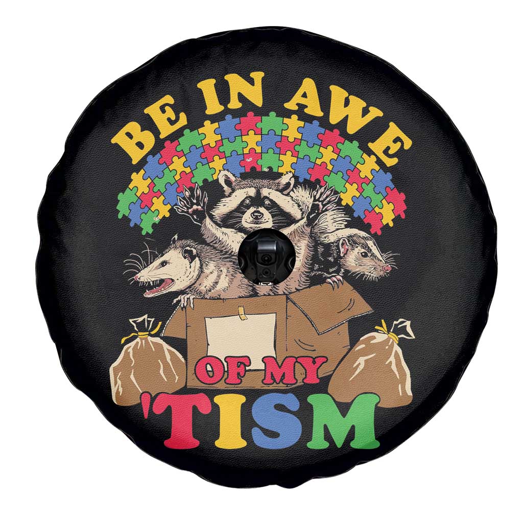 Funny Autism Awareness Spare Tire Cover Be In Awe Of My 'Tism Autistic Raccoon Opossum Skunk TS11 Print Your Wear