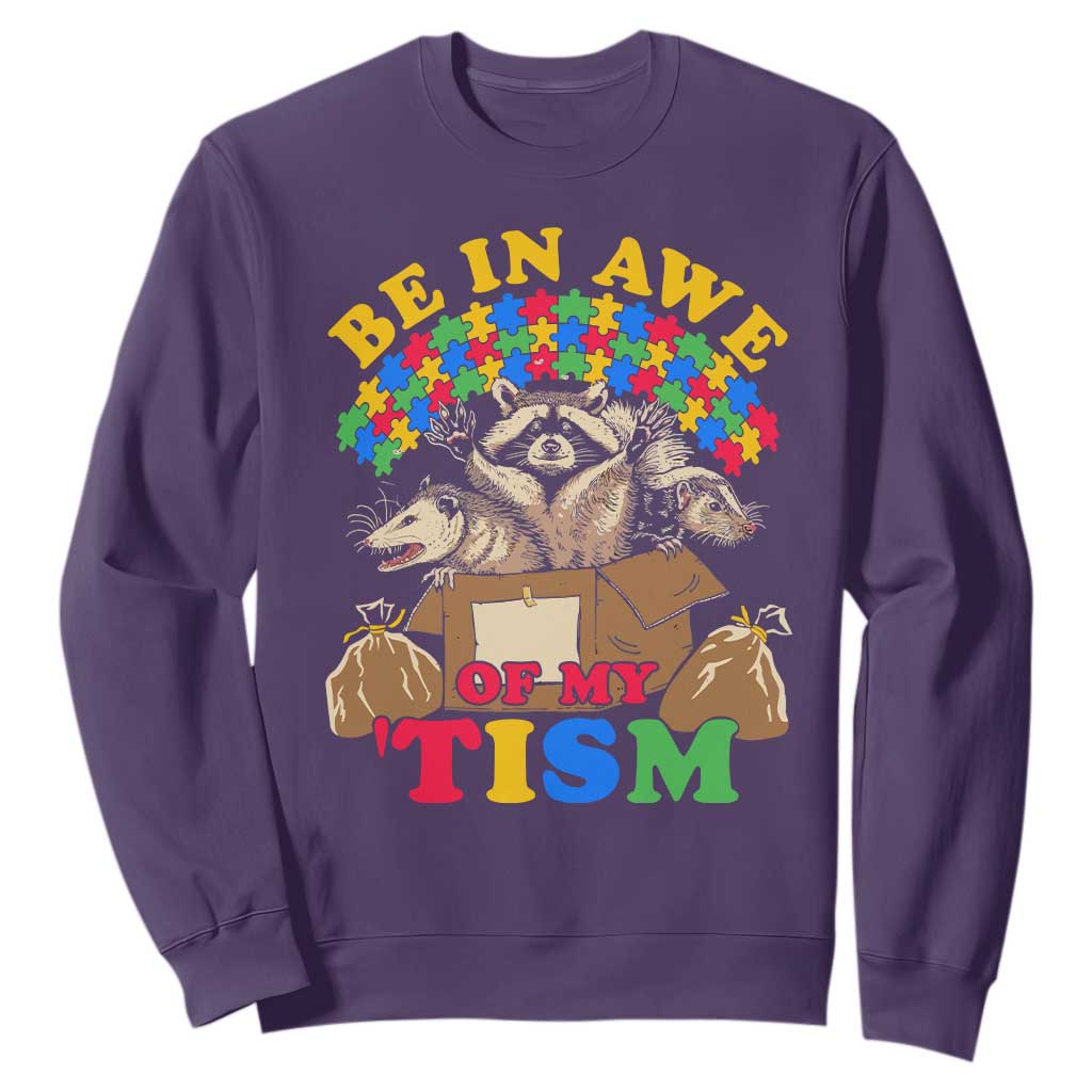 Funny Autism Awareness Sweatshirt Be In Awe Of My 'Tism Autistic Raccoon Opossum Skunk TS11 Purple Print Your Wear