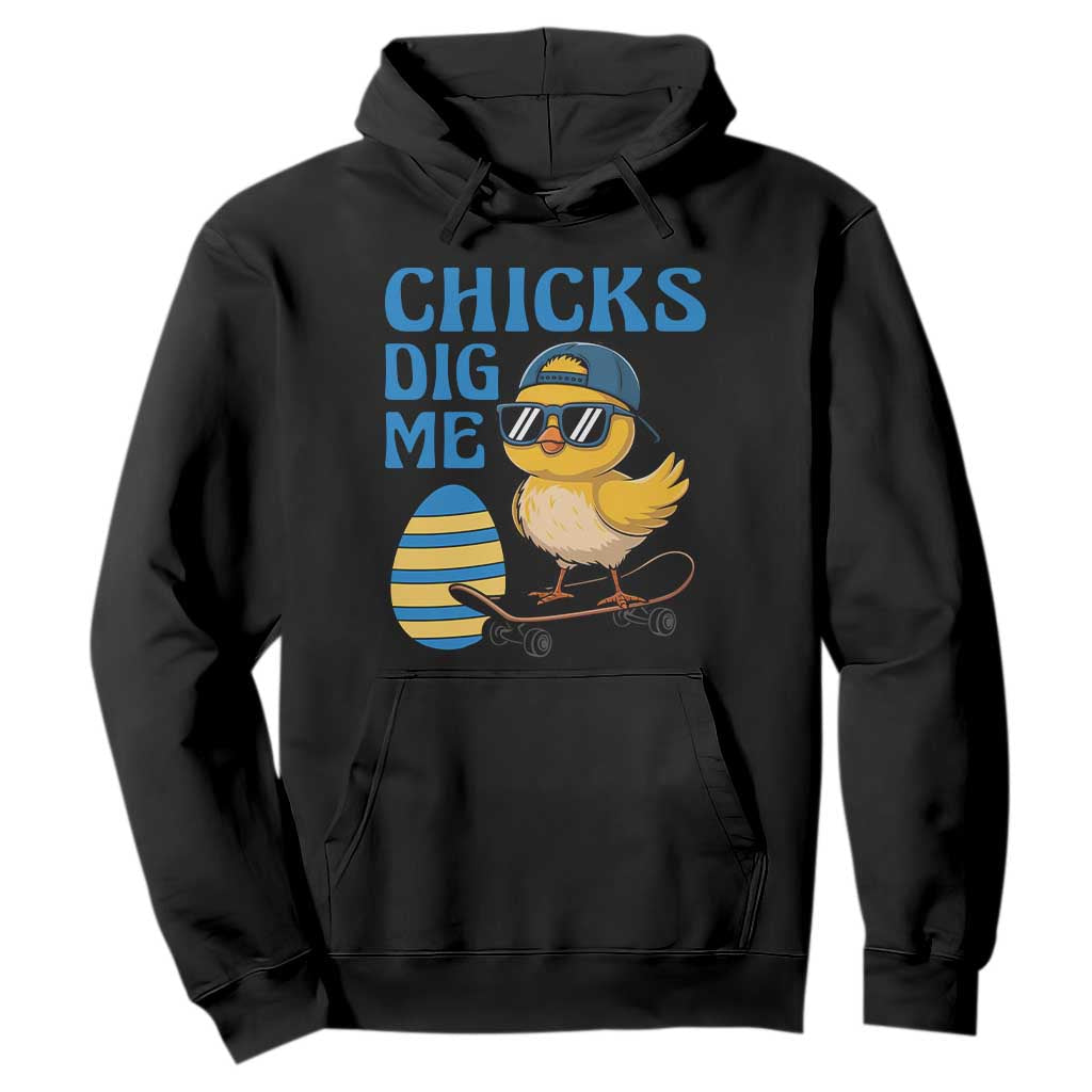 Funny Easter Day Chicks Dig Me Hoodie Cool Chicken TS11 Black Print Your Wear