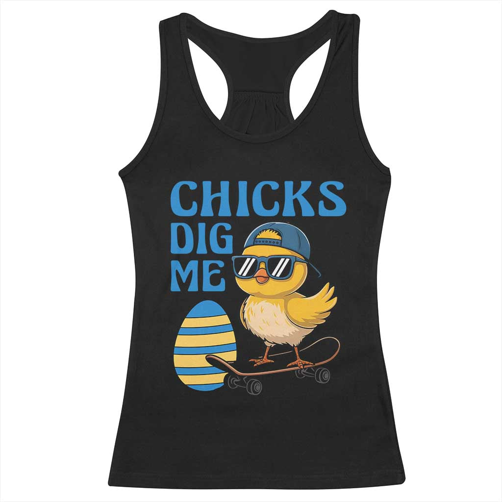 Funny Easter Day Chicks Dig Me Racerback Tank Top Cool Chicken TS11 Black Print Your Wear