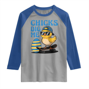 Funny Easter Day Chicks Dig Me Raglan Shirt Cool Chicken TS11 Sport Gray Royal Print Your Wear