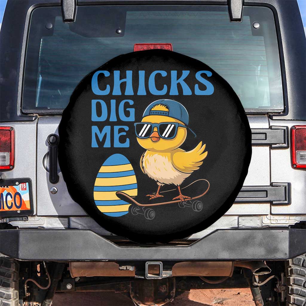 Funny Easter Day Chicks Dig Me Spare Tire Cover Cool Chicken TS11 No hole Black Print Your Wear