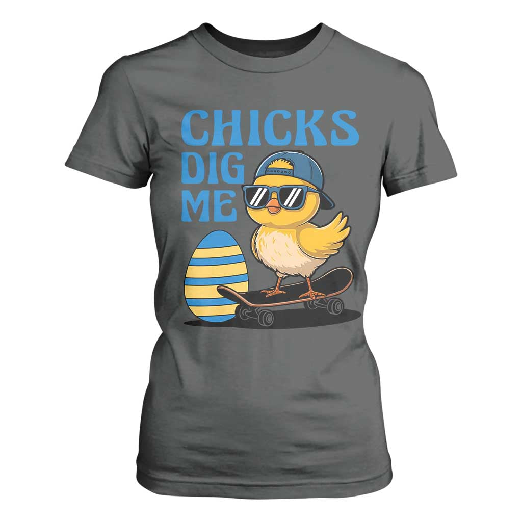 Funny Easter Day Chicks Dig Me T Shirt For Women Cool Chicken TS11 Dark Heather Print Your Wear
