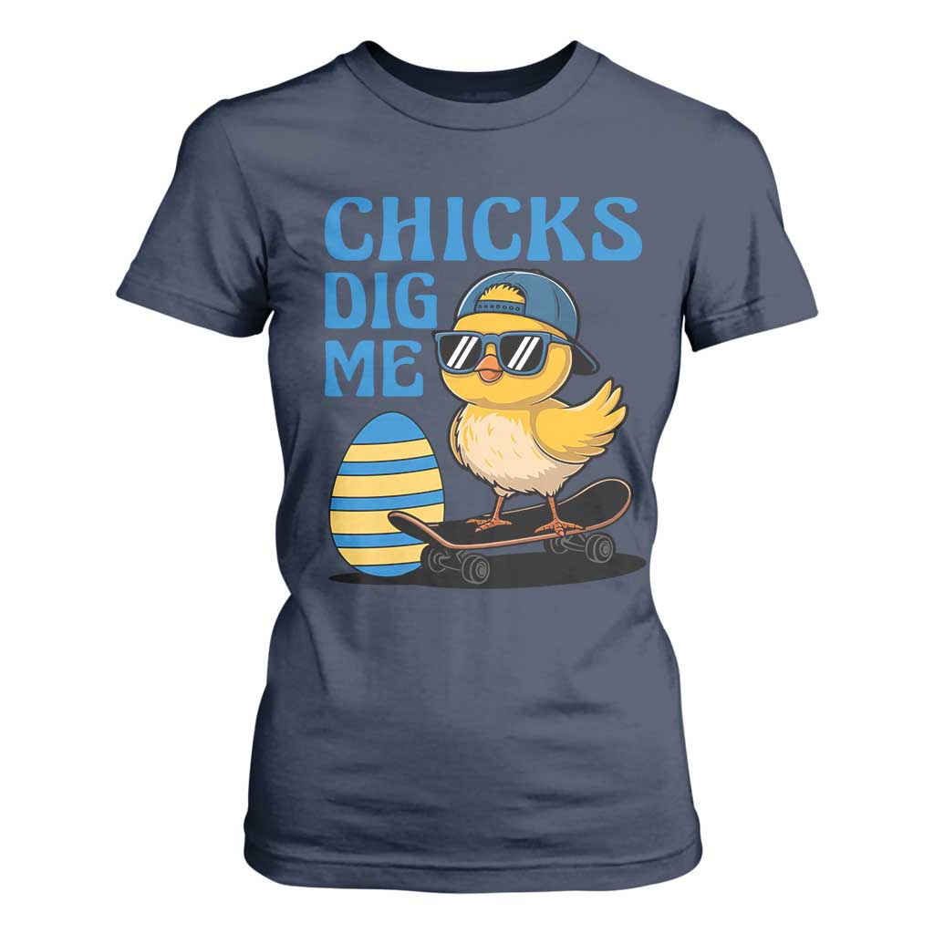 Funny Easter Day Chicks Dig Me T Shirt For Women Cool Chicken TS11 Navy Print Your Wear