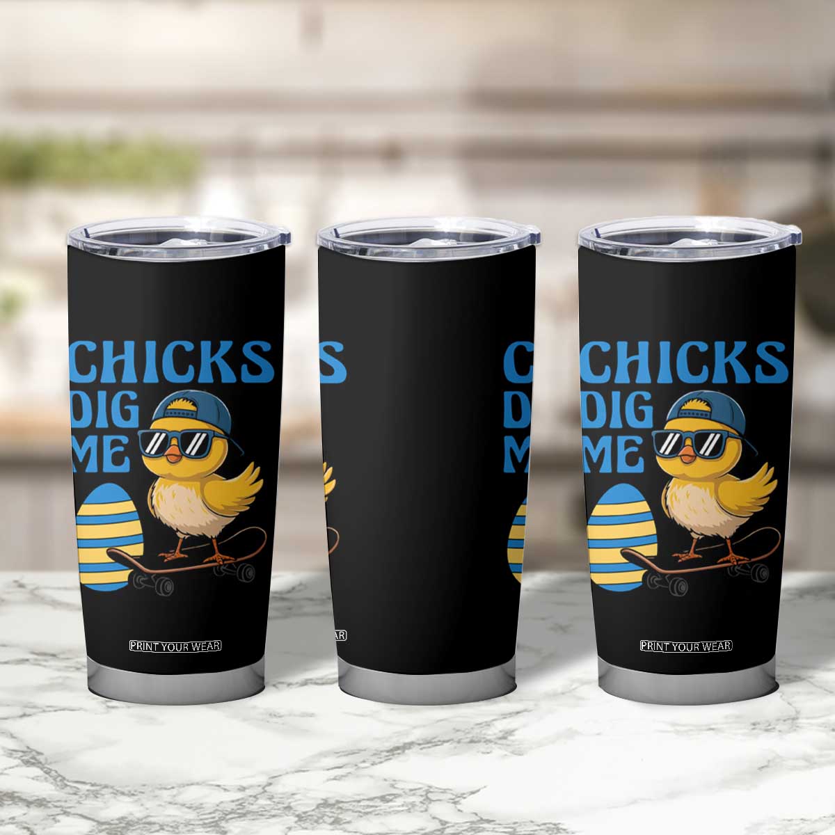 Funny Easter Day Chicks Dig Me Tumbler Cup Cool Chicken TS11 Print Your Wear