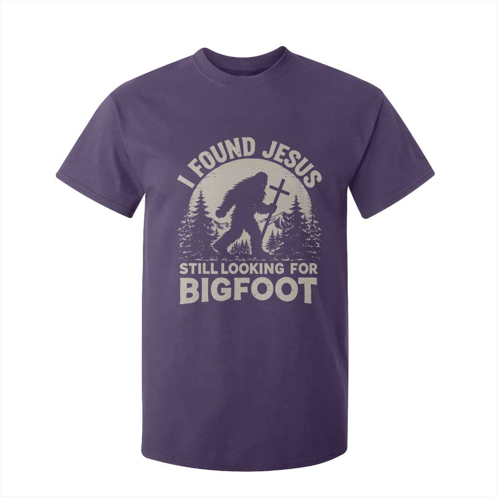 I Found Jesus Still Looking For Bigfoot T Shirt For Kid Funny Christian Sasquatch Forest TS11 Purple Print Your Wear
