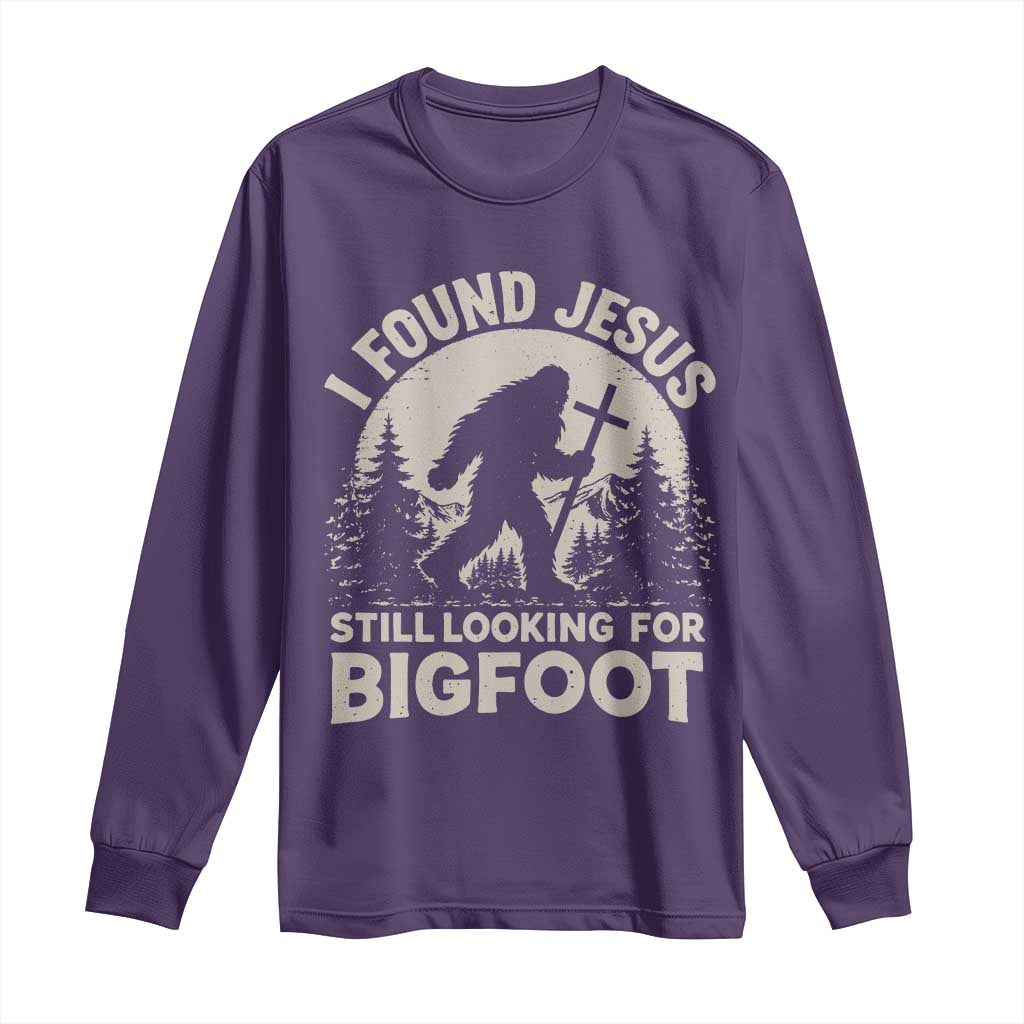 I Found Jesus Still Looking For Bigfoot Long Sleeve Shirt Funny Christian Sasquatch Forest TS11 Purple Print Your Wear