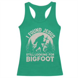 I Found Jesus Still Looking For Bigfoot Racerback Tank Top Funny Christian Sasquatch Forest TS11 Irish Green Print Your Wear