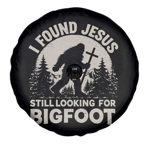 I Found Jesus Still Looking For Bigfoot Spare Tire Cover Funny Christian Sasquatch Forest TS11 Print Your Wear