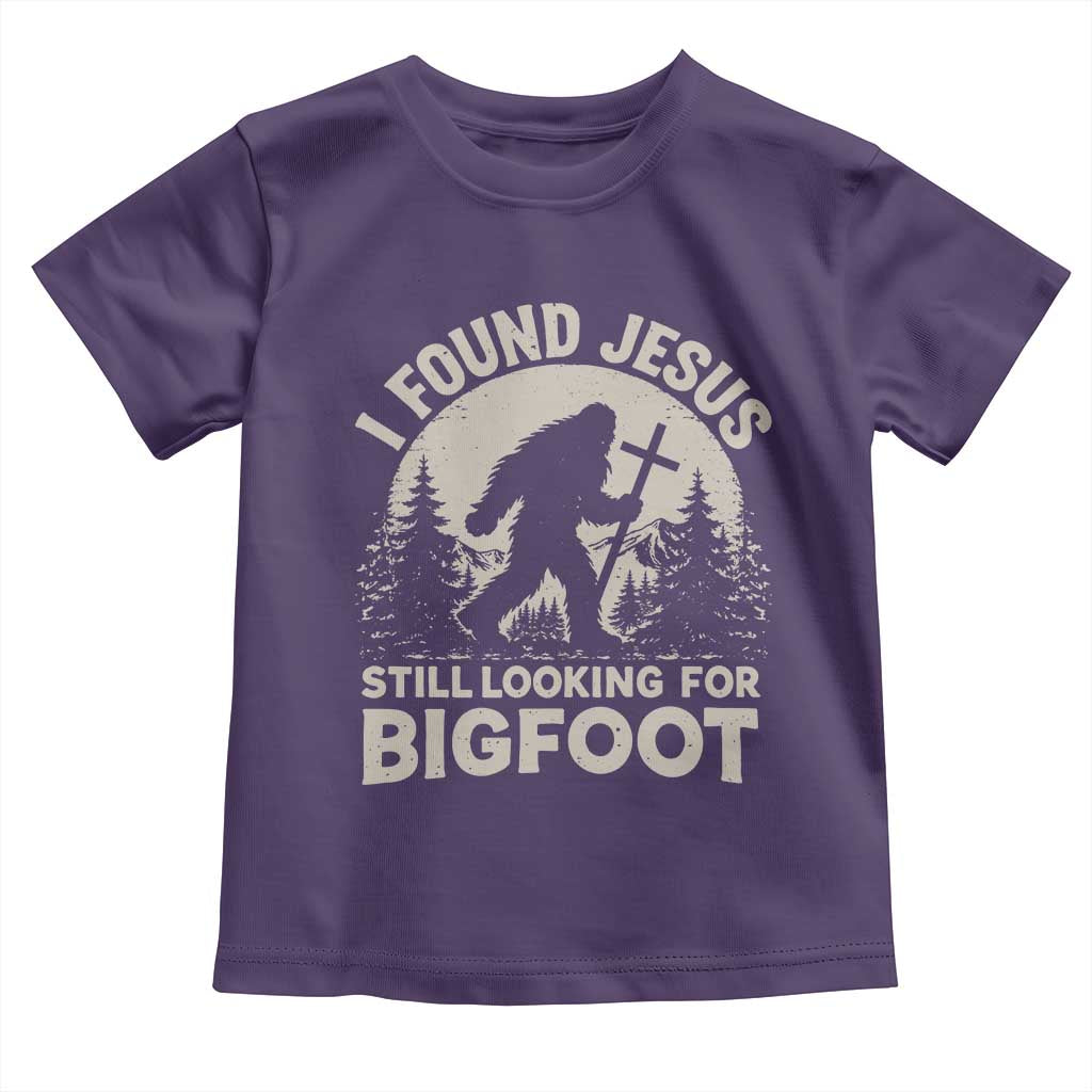 I Found Jesus Still Looking For Bigfoot Toddler T Shirt Funny Christian Sasquatch Forest TS11 Purple Print Your Wear