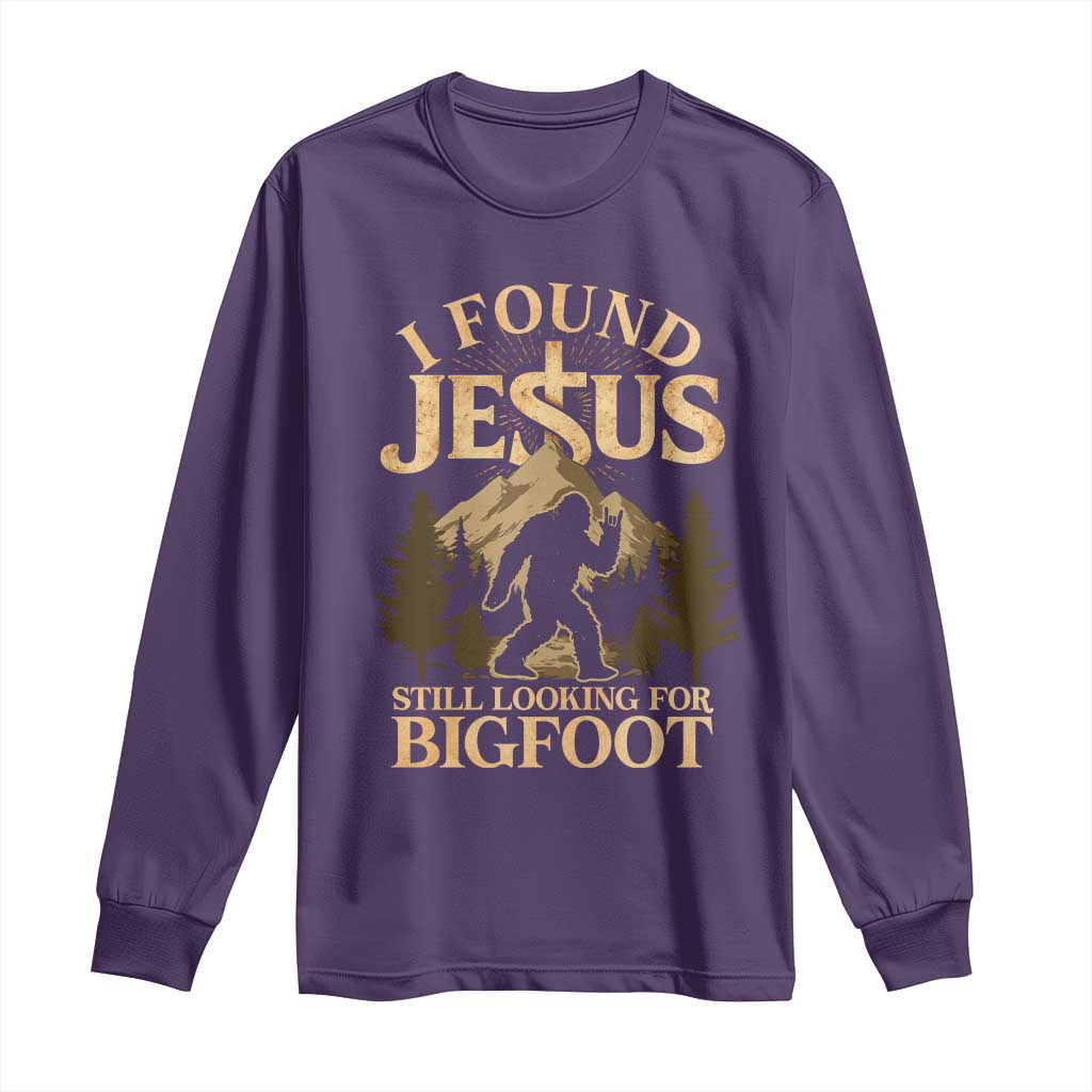 I Found Jesus Still Looking For Bigfoot Long Sleeve Shirt Funny Christian Sasquatch Vintage Mountain TS11 Purple Print Your Wear