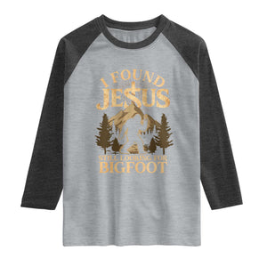 I Found Jesus Still Looking For Bigfoot Raglan Shirt Funny Christian Sasquatch Vintage Mountain TS11 Heather Gray Heather Charcoal Print Your Wear