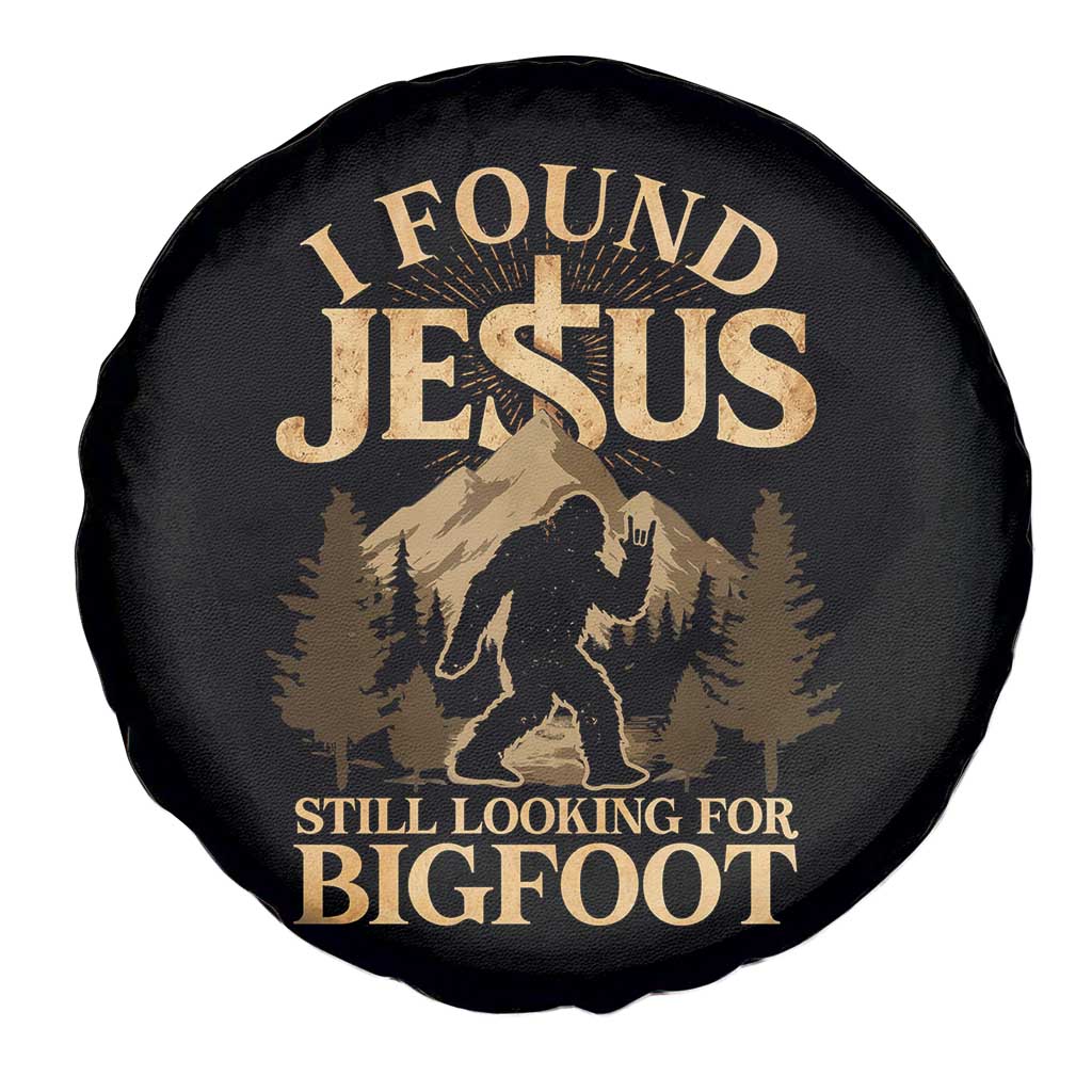 I Found Jesus Still Looking For Bigfoot Spare Tire Cover Funny Christian Sasquatch Vintage Mountain TS11 Print Your Wear