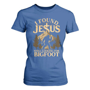 I Found Jesus Still Looking For Bigfoot T Shirt For Women Funny Christian Sasquatch Vintage Mountain TS11 Royal Blue Print Your Wear