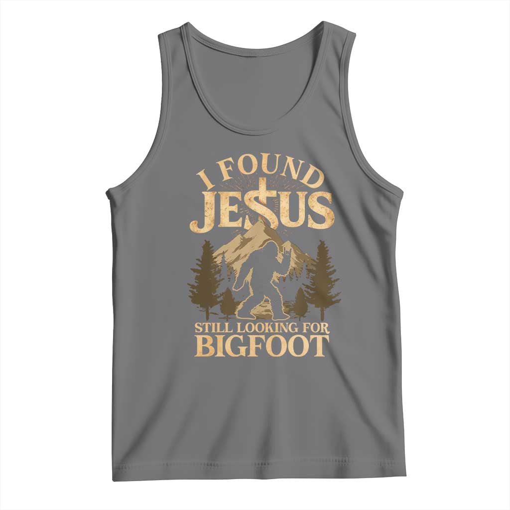 I Found Jesus Still Looking For Bigfoot Tank Top Funny Christian Sasquatch Vintage Mountain TS11 Black Heather Print Your Wear