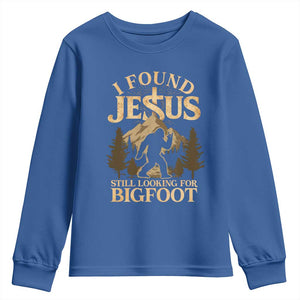 I Found Jesus Still Looking For Bigfoot Youth Sweatshirt Funny Christian Sasquatch Vintage Mountain TS11 Royal Blue Print Your Wear