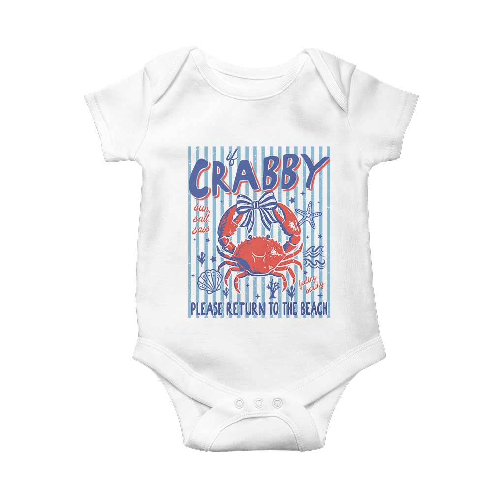 If Crabby Please Return To The Beach Baby Onesie Funny Summer Girl TS11 White Print Your Wear