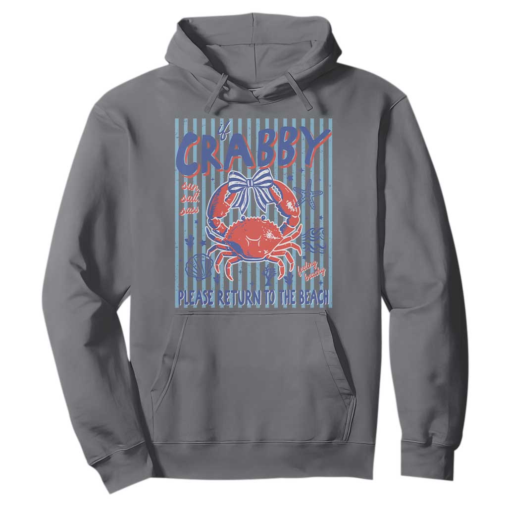 If Crabby Please Return To The Beach Hoodie Funny Summer Girl TS11 Charcoal Print Your Wear