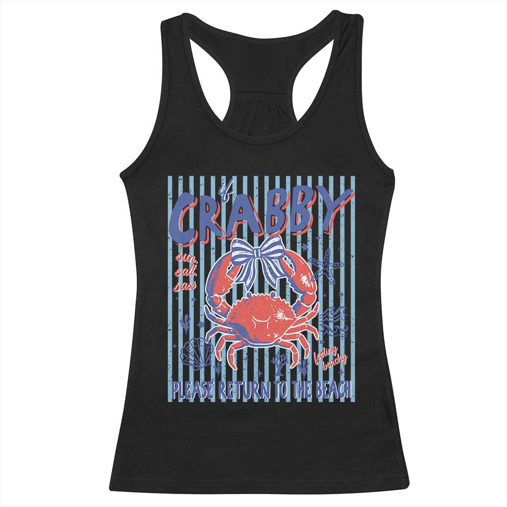 If Crabby Please Return To The Beach Racerback Tank Top Funny Summer Girl TS11 Black Print Your Wear