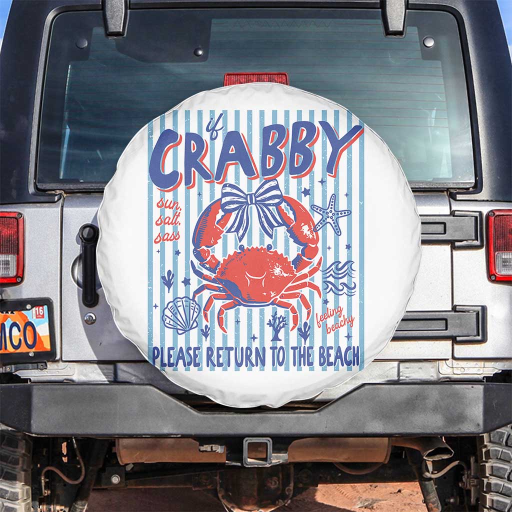 If Crabby Please Return To The Beach Spare Tire Cover Funny Summer Girl TS11 No hole White Print Your Wear