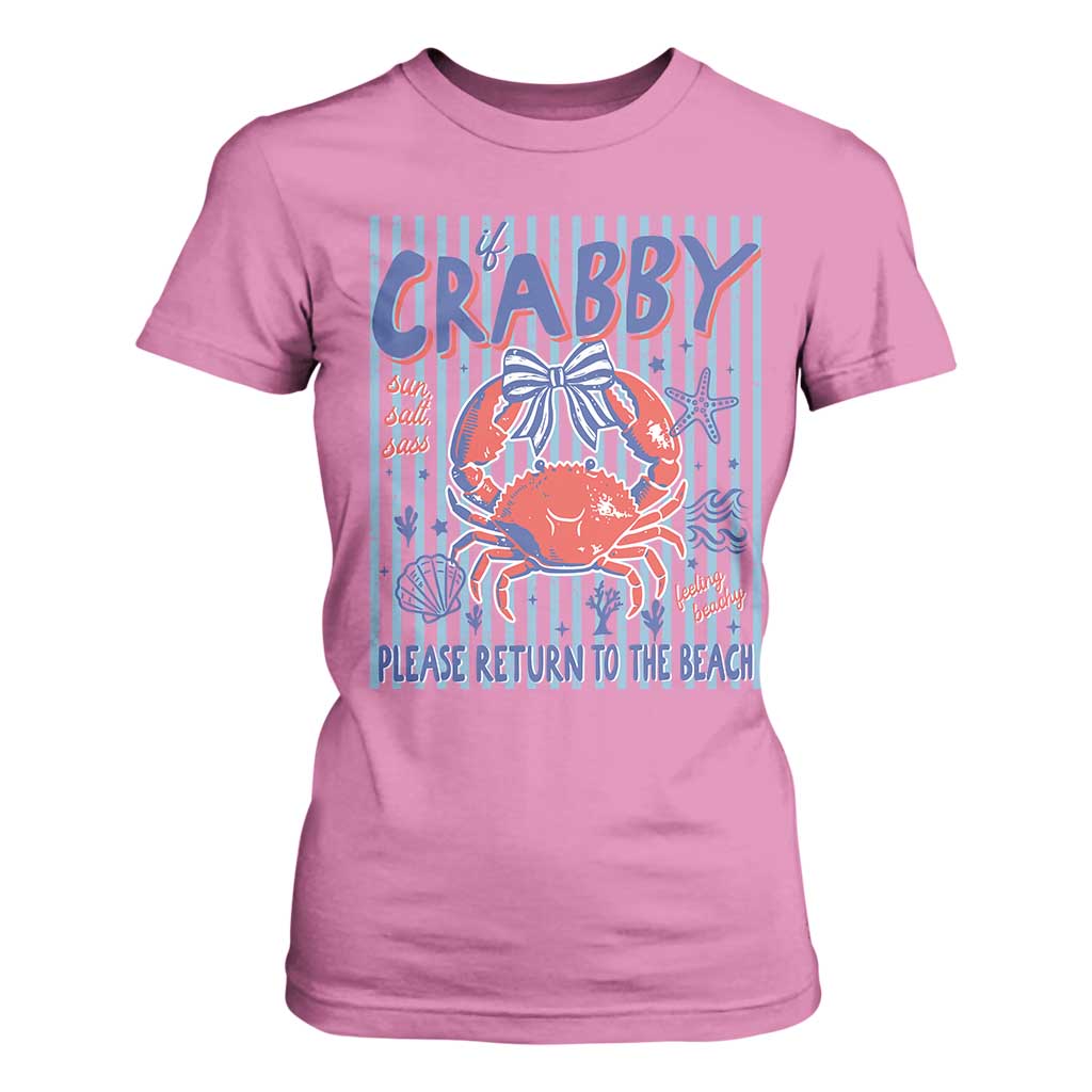 If Crabby Please Return To The Beach T Shirt For Women Funny Summer Girl TS11 Azalea Print Your Wear