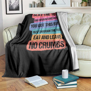 Test Day Throw Blanket Slay The Test Big Brain Energy Students Spirit TS11 Print Your Wear