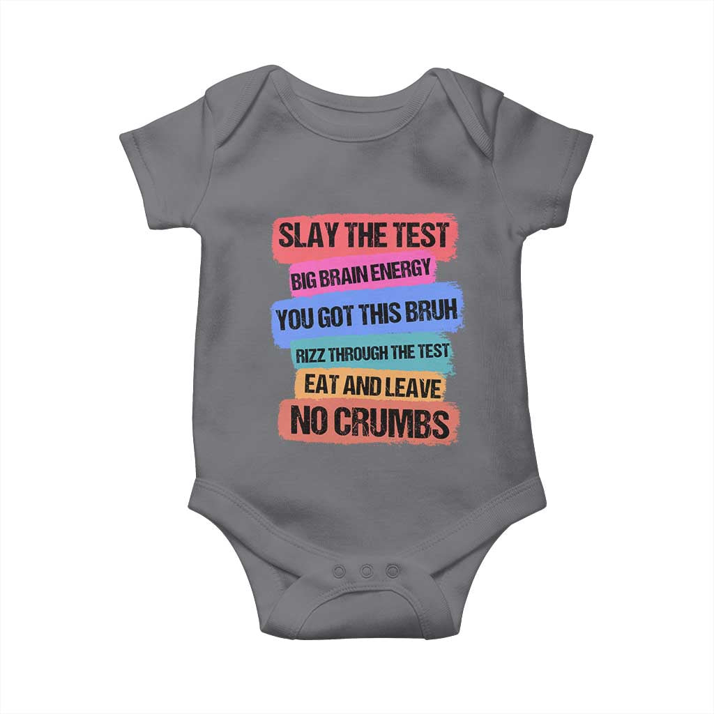 Test Day Baby Onesie Slay The Test Big Brain Energy Students Spirit TS11 Charcoal Print Your Wear