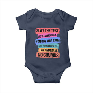 Test Day Baby Onesie Slay The Test Big Brain Energy Students Spirit TS11 Navy Print Your Wear