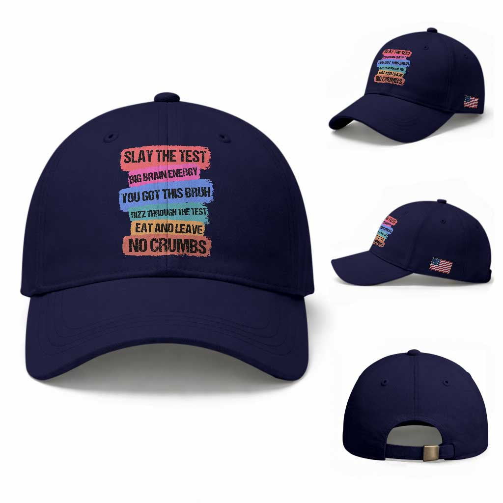 Test Day Baseball Cap Slay The Test Big Brain Energy Students Spirit TS11 Baseball Cap Universal Fit Dark Blue Print Your Wear
