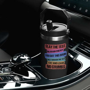 Test Day Flip Straw Tumbler Slay The Test Big Brain Energy Students Spirit TS11 Print Your Wear