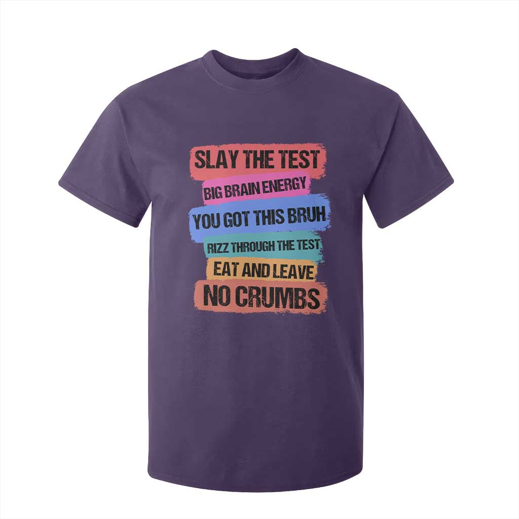 Test Day T Shirt For Kid Slay The Test Big Brain Energy Students Spirit TS11 Purple Print Your Wear