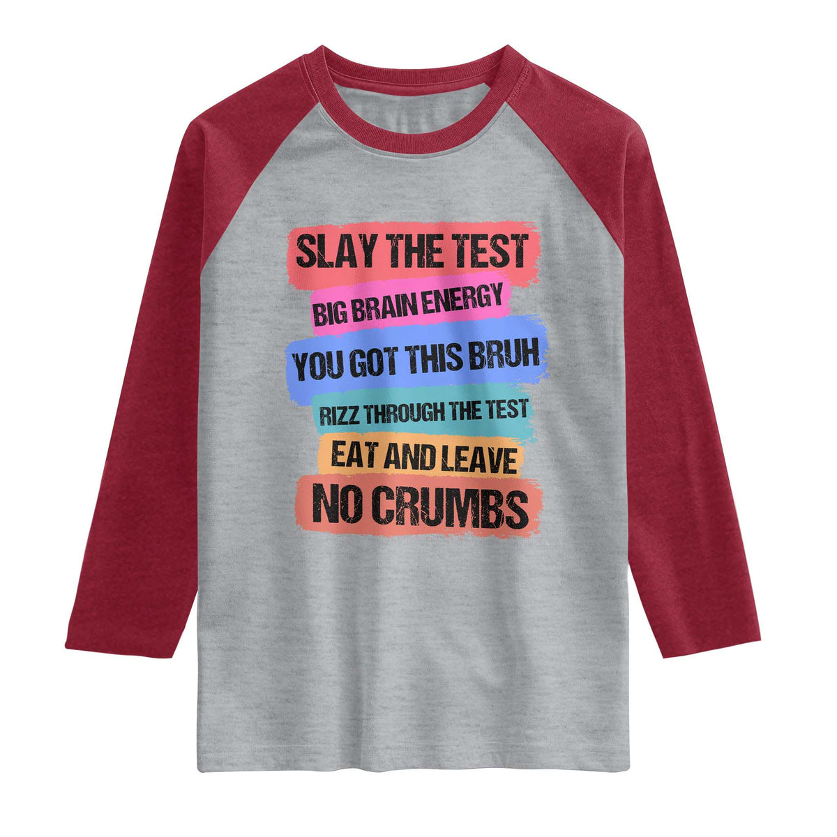 Test Day Raglan Shirt Slay The Test Big Brain Energy Students Spirit TS11 Heather Gray Heather Red Print Your Wear