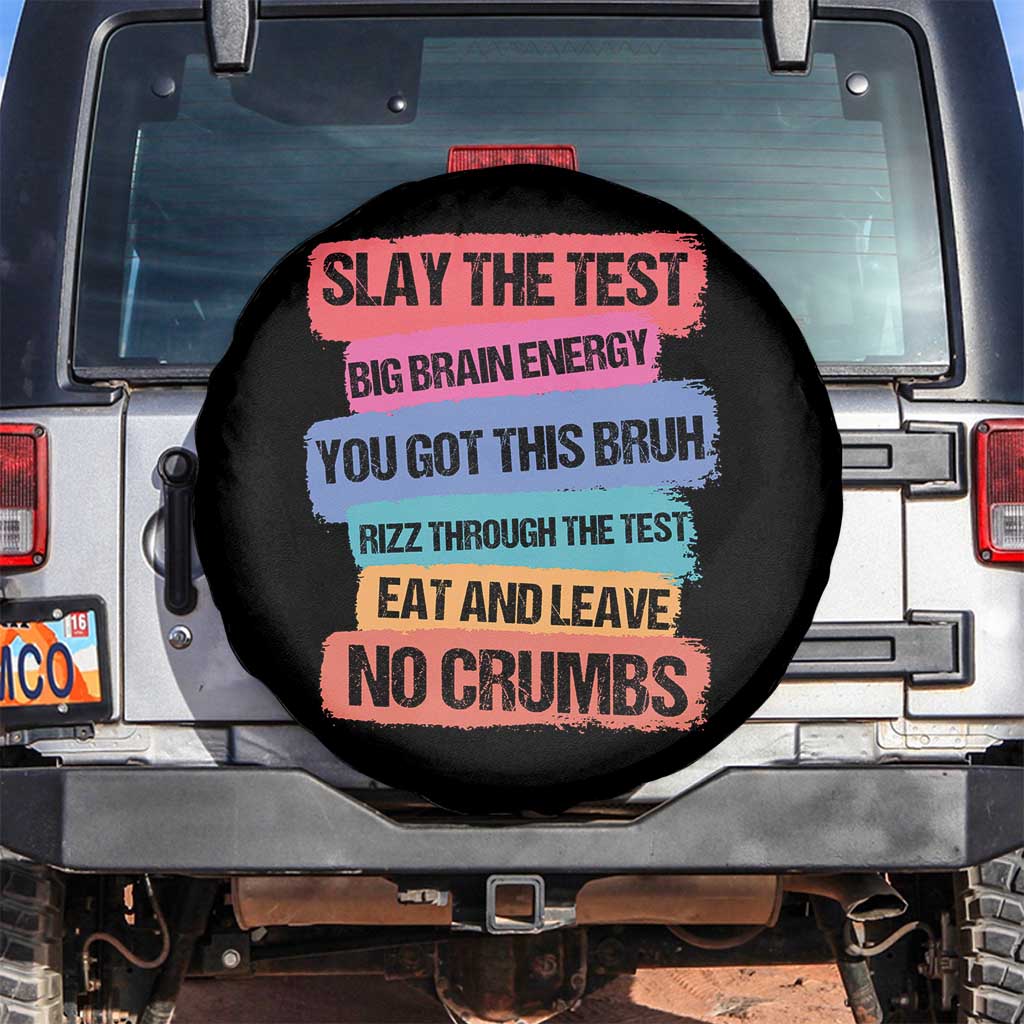 Test Day Spare Tire Cover Slay The Test Big Brain Energy Students Spirit TS11 No hole Black Print Your Wear