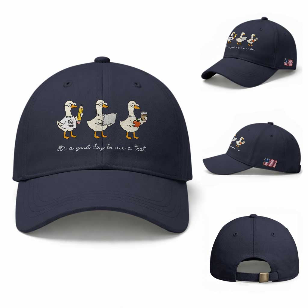Silly Goose Test Day Baseball Cap It's A Good Day To Ace A Test Teacher Students TS11 Baseball Cap Universal Fit Navy Print Your Wear