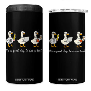 Silly Goose Test Day 4 in 1 Can Cooler Tumbler It's A Good Day To Ace A Test Teacher Students TS11 One Size: 16 oz Black Print Your Wear