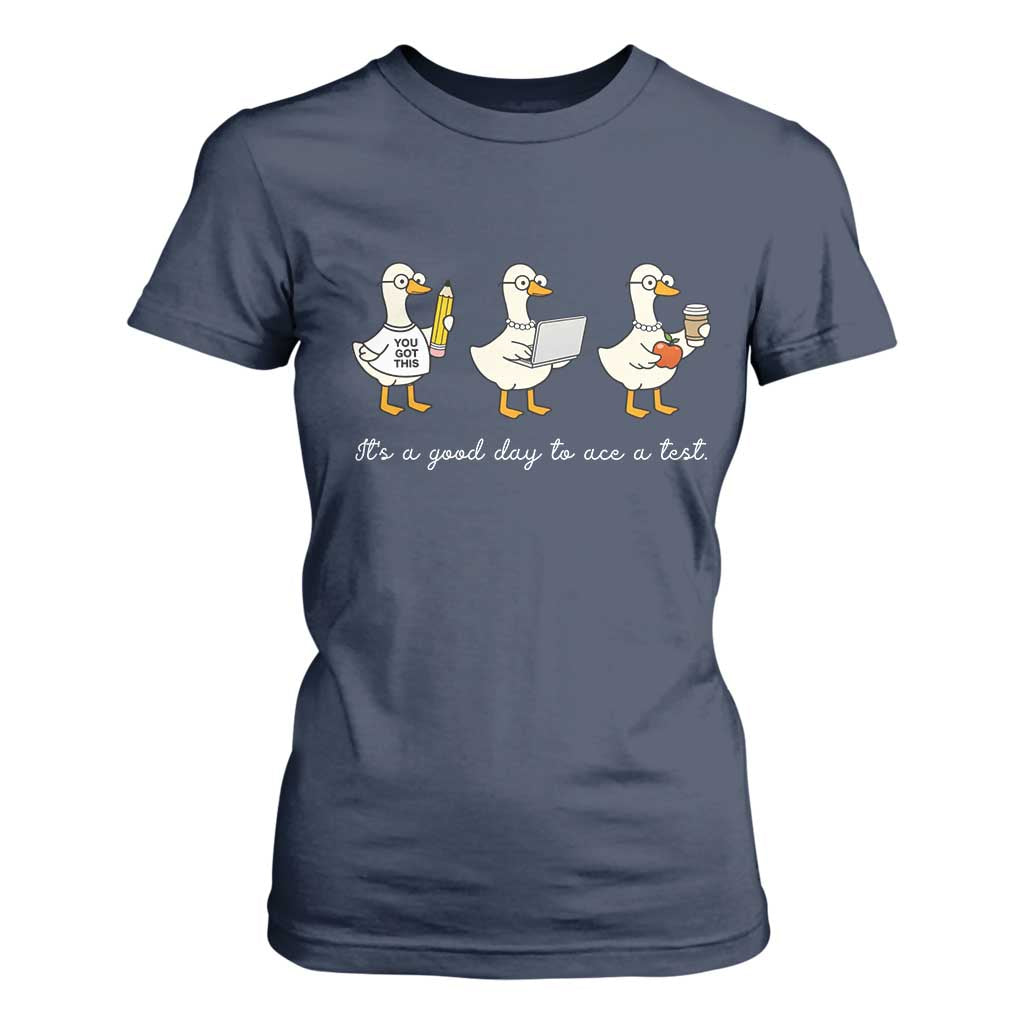 Silly Goose Test Day T Shirt For Women It's A Good Day To Ace A Test Teacher Students TS11 Navy Print Your Wear