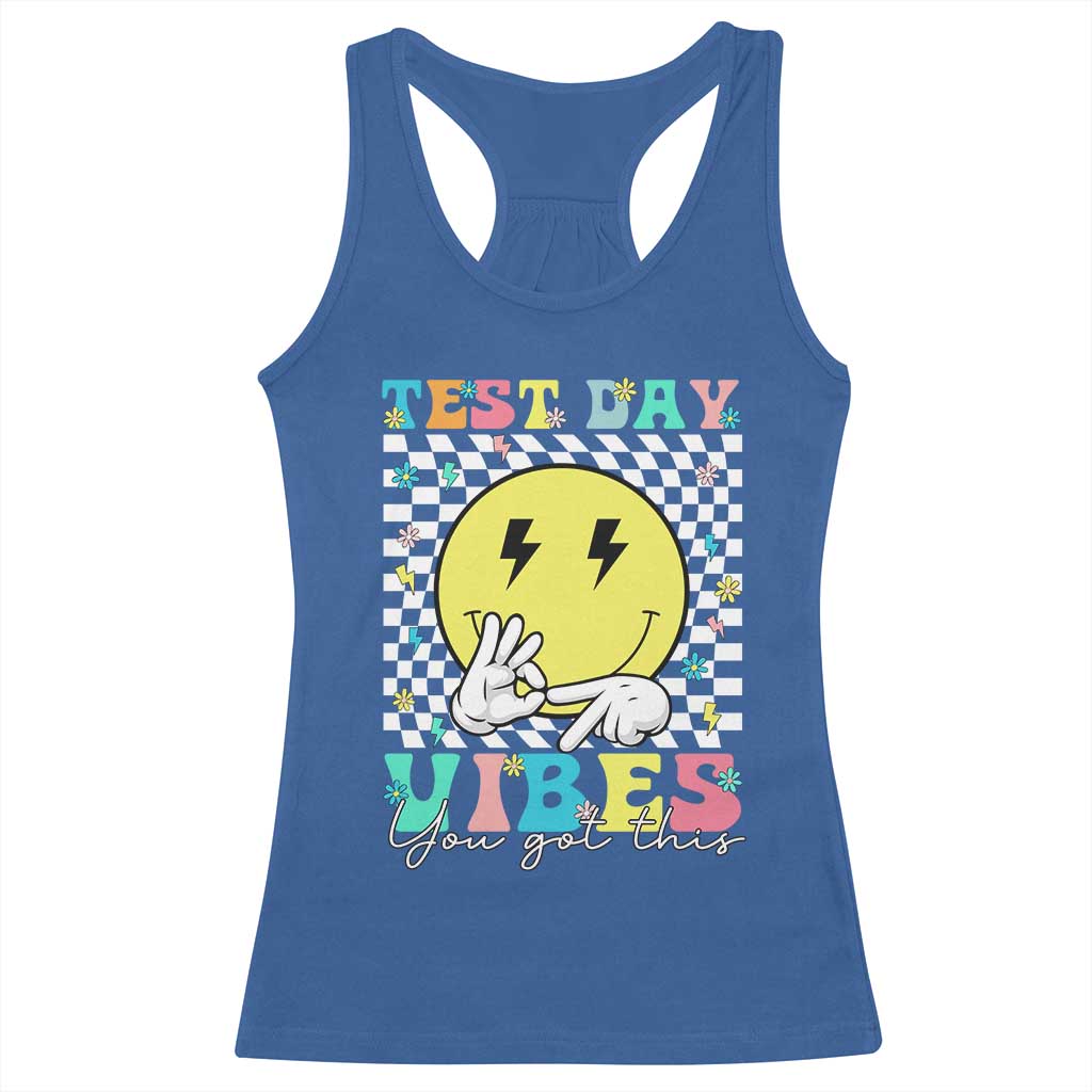 Test Day 67 Meme Racerback Tank Top You Got This Testing Teacher Retro Grooves TS11 Royal Blue Print Your Wear