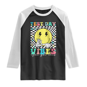 Test Day 67 Meme Raglan Shirt You Got This Testing Teacher Retro Grooves TS11 Black White Print Your Wear