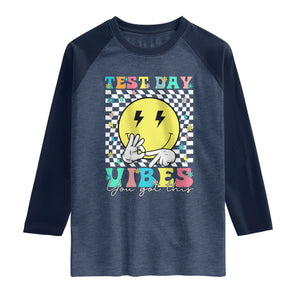 Test Day 67 Meme Raglan Shirt You Got This Testing Teacher Retro Grooves TS11 Heather Denim Navy Print Your Wear