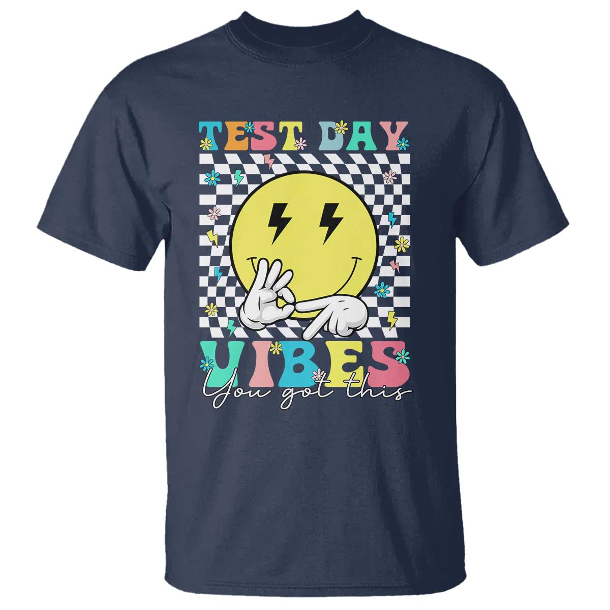 Test Day 67 Meme T Shirt You Got This Testing Teacher Retro Grooves TS11 Navy Print Your Wear