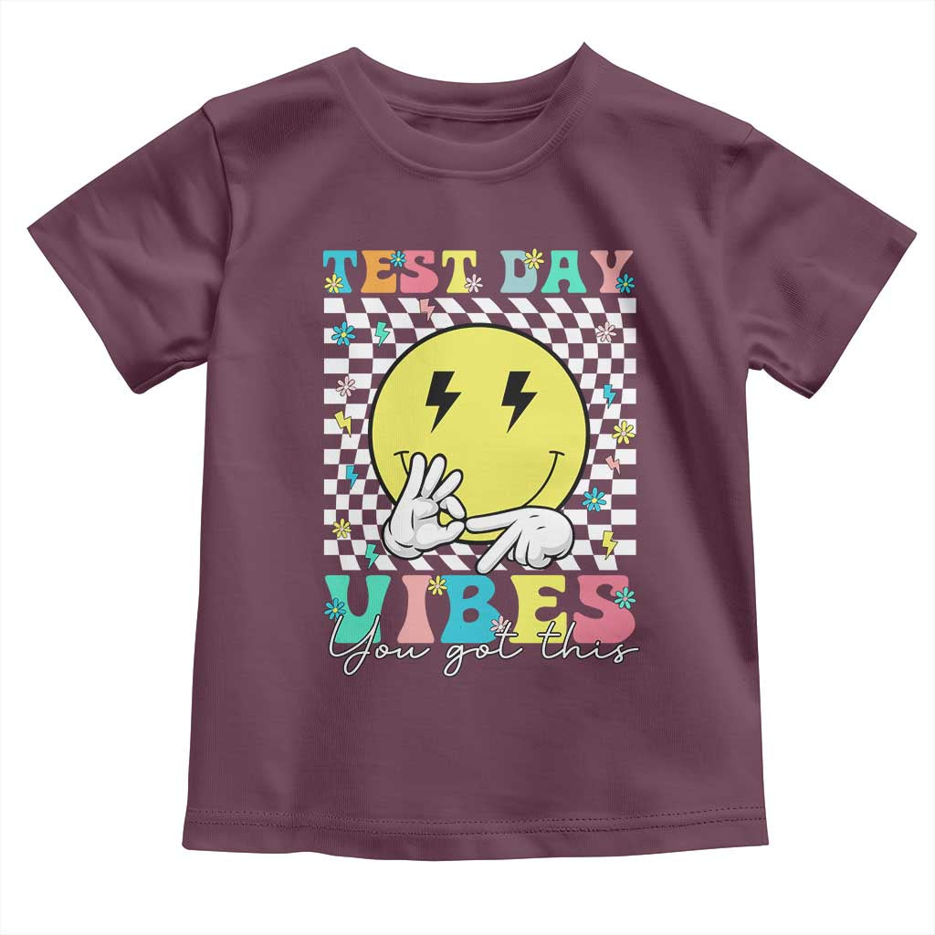 Test Day 67 Meme Toddler T Shirt You Got This Testing Teacher Retro Grooves TS11 Maroon Print Your Wear