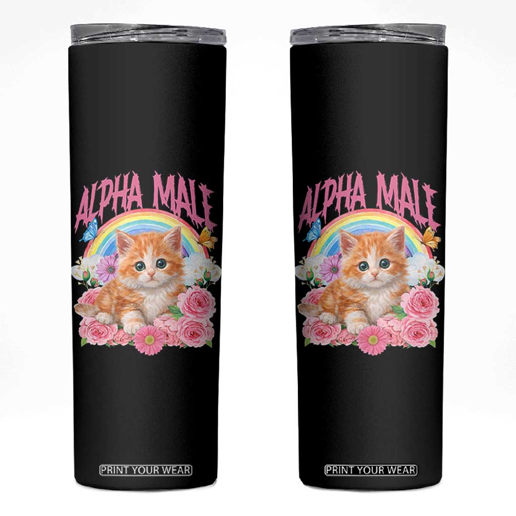 Alpha Male Funny Cat Skinny Tumbler Vintage 90s Kitten Rainbow Floral Butterflies