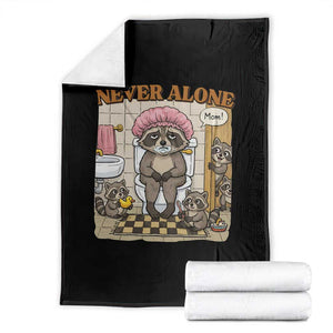 Never Alone Raccoon Mom Throw Blanket Funny Mama Life Mothers Day TS11 Black Print Your Wear