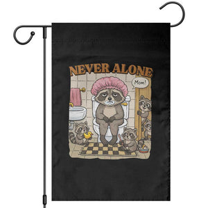 Never Alone Raccoon Mom Garden Flag Funny Mama Life Mothers Day TS11 Black Print Your Wear