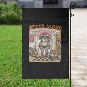 Never Alone Raccoon Mom Garden Flag Funny Mama Life Mothers Day TS11 Print Your Wear