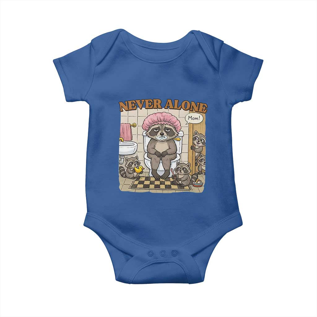 Never Alone Raccoon Mom Baby Onesie Funny Mama Life Mothers Day TS11 Royal Blue Print Your Wear