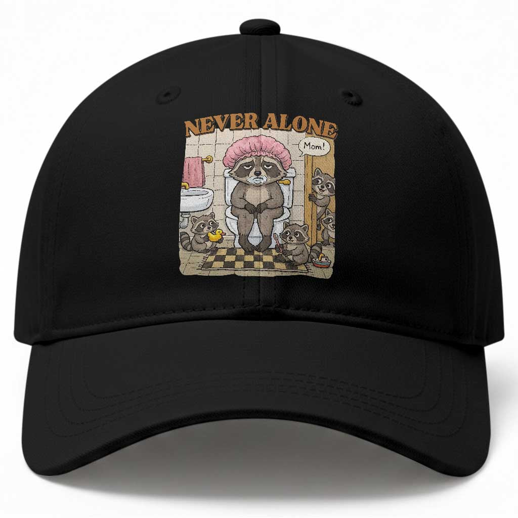 Never Alone Raccoon Mom Baseball Cap Funny Mama Life Mothers Day TS11 Print Your Wear