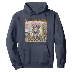 Never Alone Raccoon Mom Hoodie Funny Mama Life Mothers Day TS11 Navy Print Your Wear