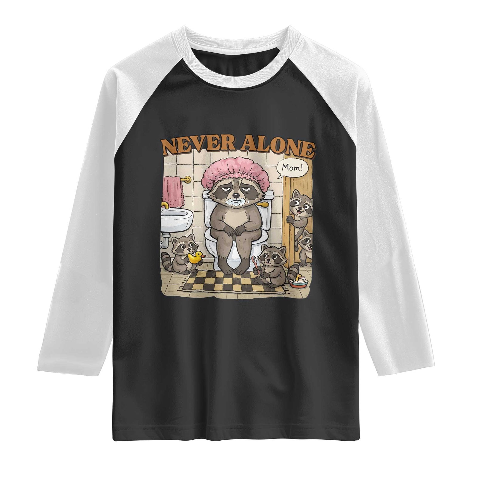 Never Alone Raccoon Mom Raglan Shirt Funny Mama Life Mothers Day TS11 Black White Print Your Wear